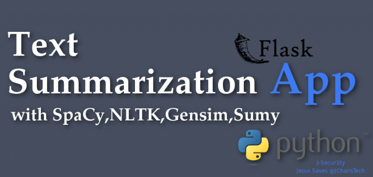 Building A Text Summarizer Web App with Flask ,SpaCy,NLTK,Gensim & Sumy ...