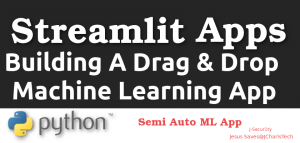 Building A Drag & Drop Machine Learning App with Streamlit – JCharisTech