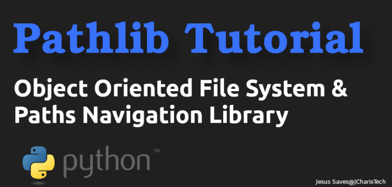 Python Pathlib Tutorial – JCharisTech