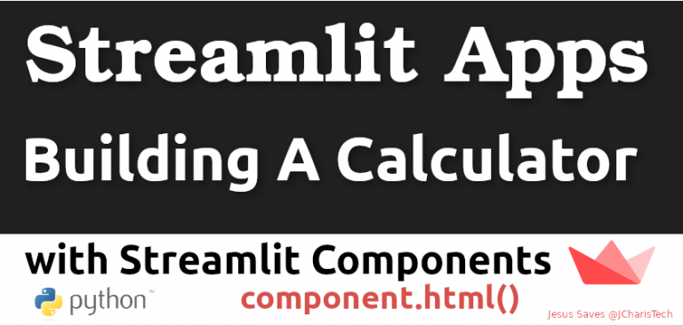 Building A Calculator with Streamlit Components and HTML – JCharisTech