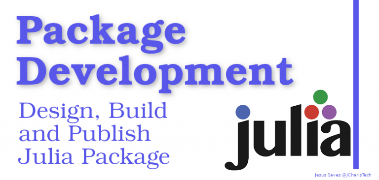 How to Develop and Publish Julia Packages For Beginners – JCharisTech